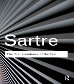 The transcendence of the ego by Jean-Paul Sartre