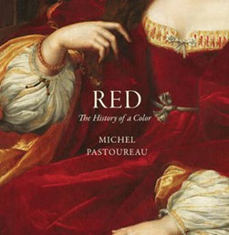 Red by Michel Pastoureau