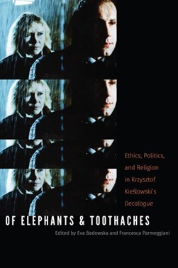 Of elephants and toothaches by Eva Badowska