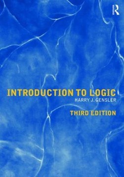 Introduction to logic by Harry J. Gensler