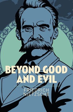 Beyond good and evil by Friedrich Wilhelm Nietzsche