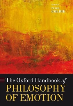 The Oxford handbook of philosophy of emotion by Peter Goldie