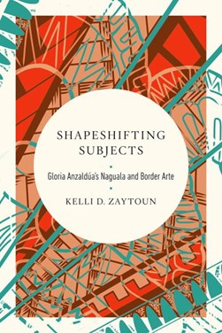 Shapeshifting subjects by Kelli D. Zaytoun