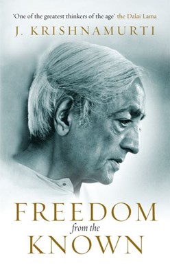 Freedom From The Known  P/B by J. Krishnamurti