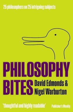 Philosophy bites by David Edmonds