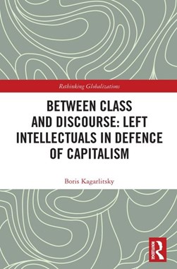 Between class and discourse by Boris Kagarlitsky