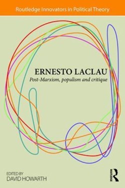 Ernesto Laclau by David R. Howarth