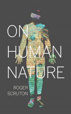 On human nature by Roger Scruton