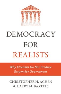 Democracy for realists by Christopher H. Achen