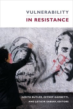 Vulnerability in resistance by Judith Butler