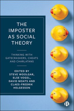 The imposter as social theory by Steve Woolgar