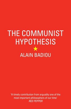 The communist hypothesis by Alain Badiou