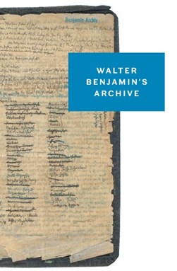 Walter Benjamin's archive by Esther Leslie