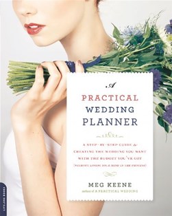 A Practical Wedding Planner P/B by Meg Keene