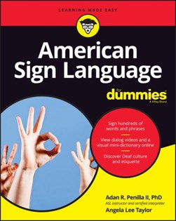 American sign language for dummies by Adan R. Penilla