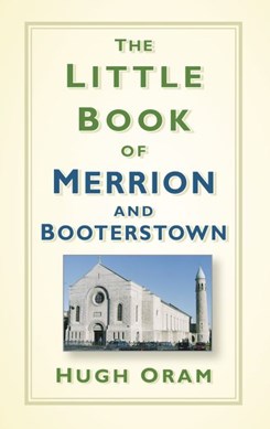 The little book of Merrion and Booterstown by Hugh Oram