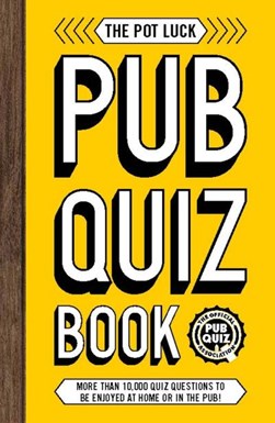 Pub Quiz Book The Pot Luck P/B by 