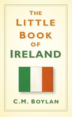 The little book of Ireland by Ciara Boylan