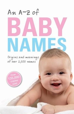 A-Z Of Baby Names  P/B by Patrick Hanks