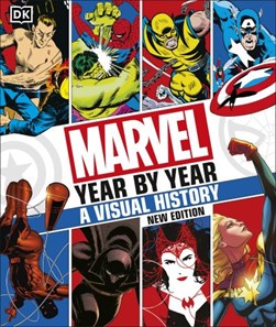 Marvel year by year by 