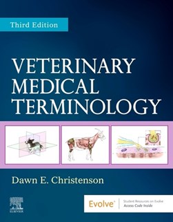 Veterinary medical terminology by Dawn E. Christenson