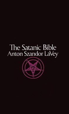 Satanic Bibl by Anton Szandor La Vey