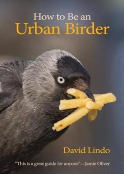 How to be an urban birder by David Lindo