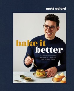 Bake It Better H/B by Matt Adlard