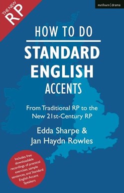 How to do standard English accents by Edda Sharpe