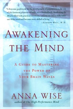 Awakening the mind by Anna Wise