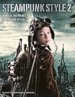 Steampunk style. Volume 2 by Kevin Willson