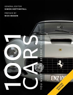 1001 cars to dream of driving before you die by Simon Heptinstall