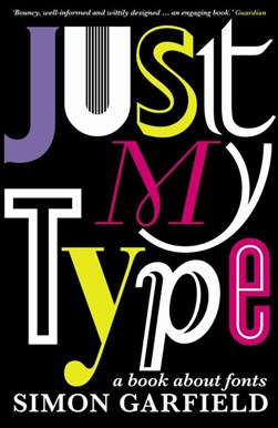 Just My Type P/B by Simon Garfield
