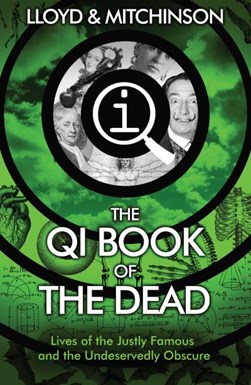 The QI book of the dead by John Lloyd