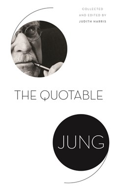 The Quotable Jung by C. G. Jung