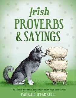 Irish proverbs & sayings by Padraic O'Farrell