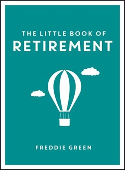 Little Book of Retirement H/B by Freddie Green