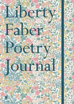 Liberty Faber Poetry Journal by Various Poets