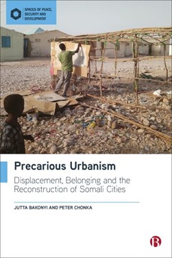 Precarious urbanism by Jutta Bakonyi