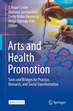 Arts and Health Promotion by J. Hope Corbin