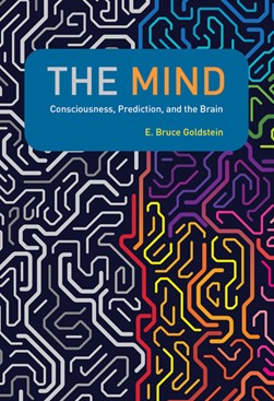 The mind by E. Bruce Goldstein