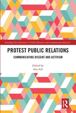 Protest public relations by Ana Adi