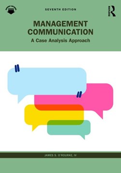Management communication by James S. O'Rourke