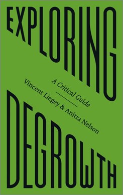 Exploring degrowth by Vincent Liegey