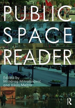 Public space reader by Miodrag MitrasinoviÔc