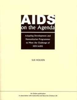 AIDS on the agenda by Sue Holden