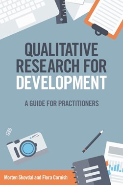 Qualitative research for development by Morten Skovdal