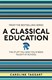 Classical Education  P/B by Caroline Taggart
