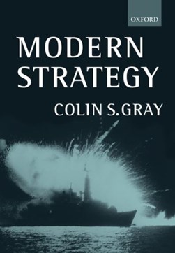 Modern strategy by Colin S. Gray