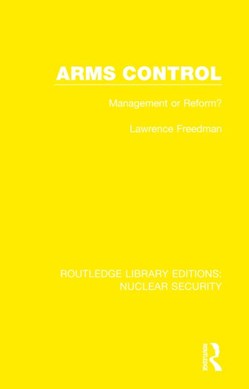 Arms control by Lawrence Freedman